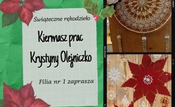 Świąteczne rękodzieło - kiermasz prac Krystyny Olejniczko